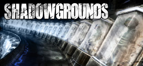 Shadowgrounds