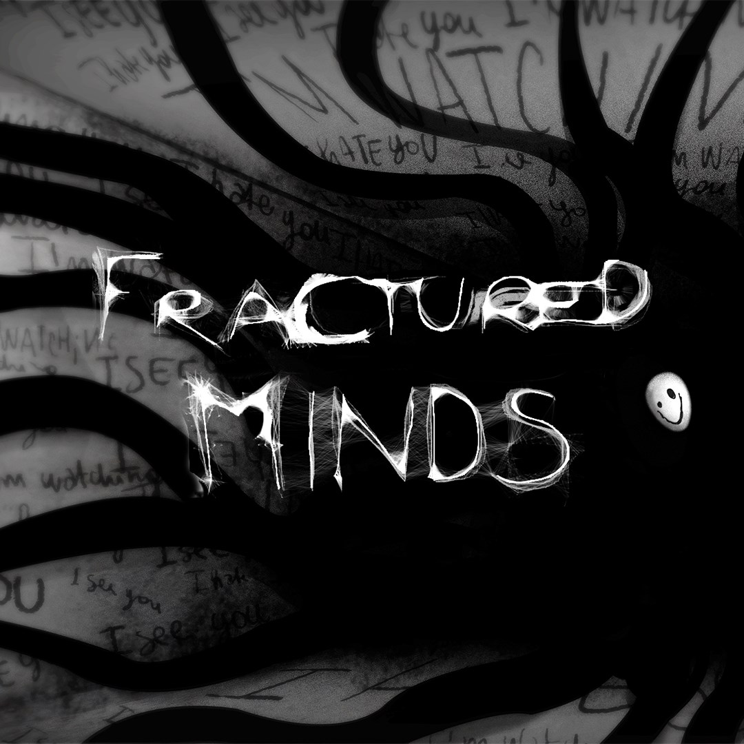 Fractured Minds