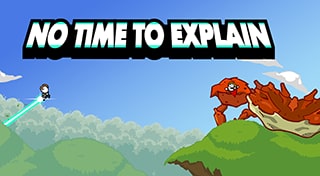 No Time To Explain