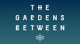 The Gardens Between