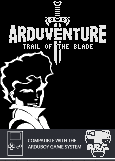 Arduventure: Trail of the Blade