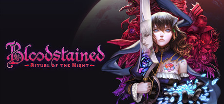 Bloodstained: Ritual of the Night