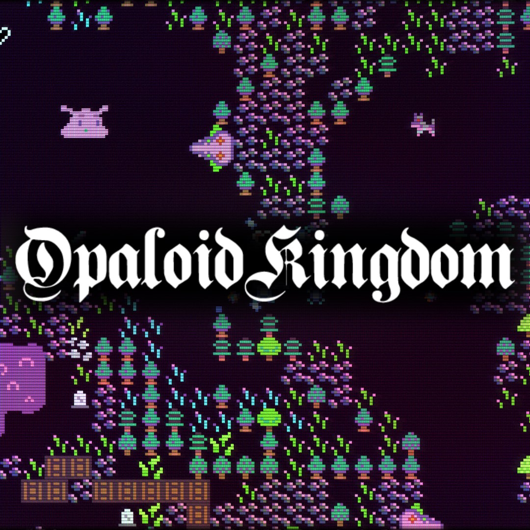 Opaloid Kingdom (Windows)