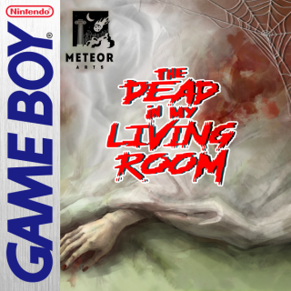 ~Homebrew~ Dead in My Living Room, The