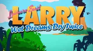 Leisure Suit Larry - Wet Dreams Dry Twice