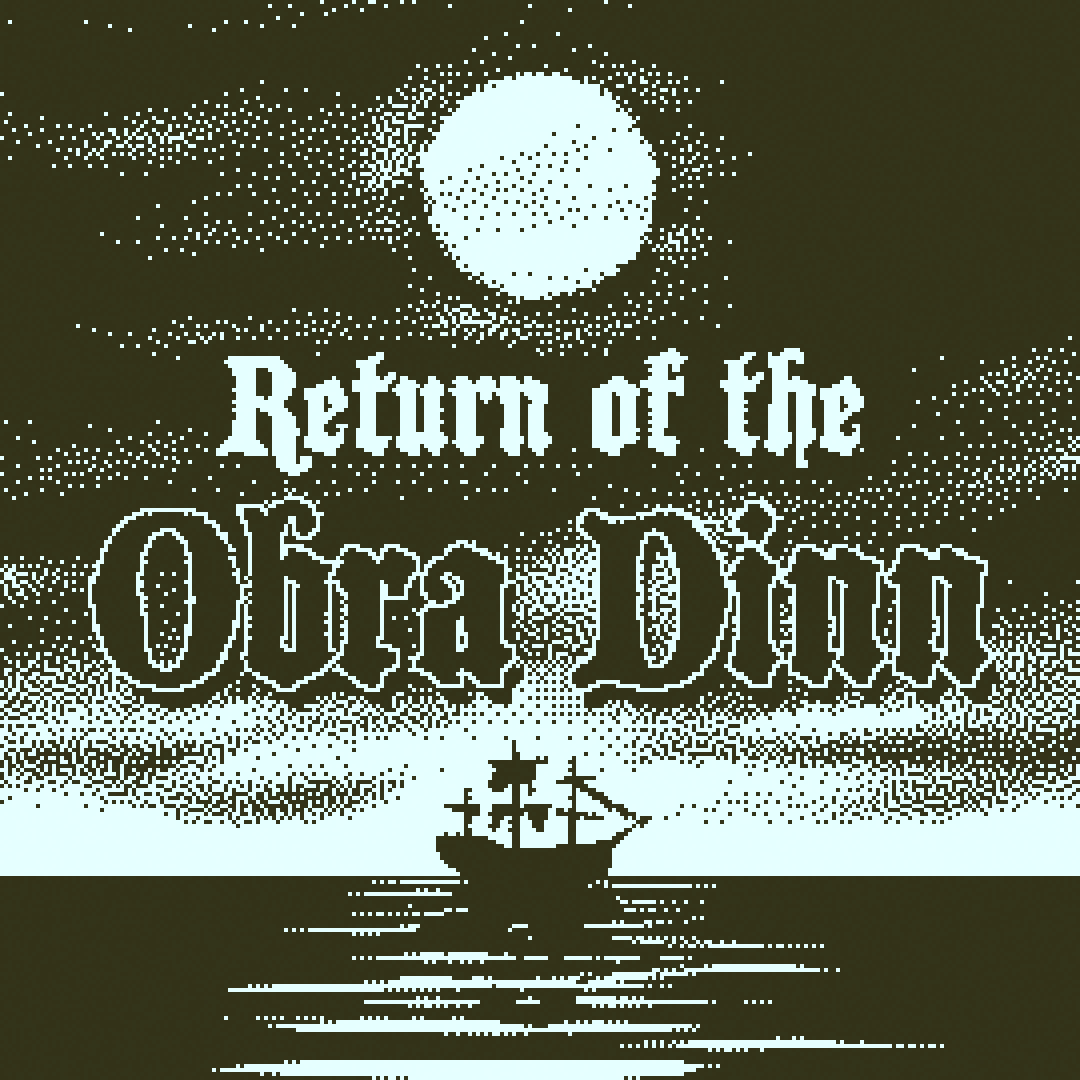 Return of the Obra Dinn