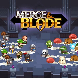 Merge & Blade