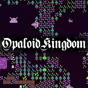 Opaloid Kingdom