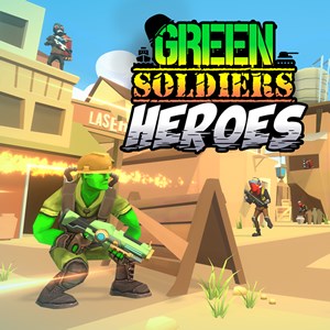 Green Soldiers Heroes