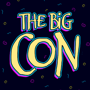 The Big Con