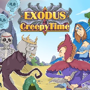 Exodus: Creepy Time